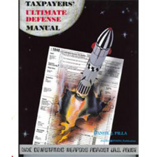 Taxpayer's Ultimate Defense Manual